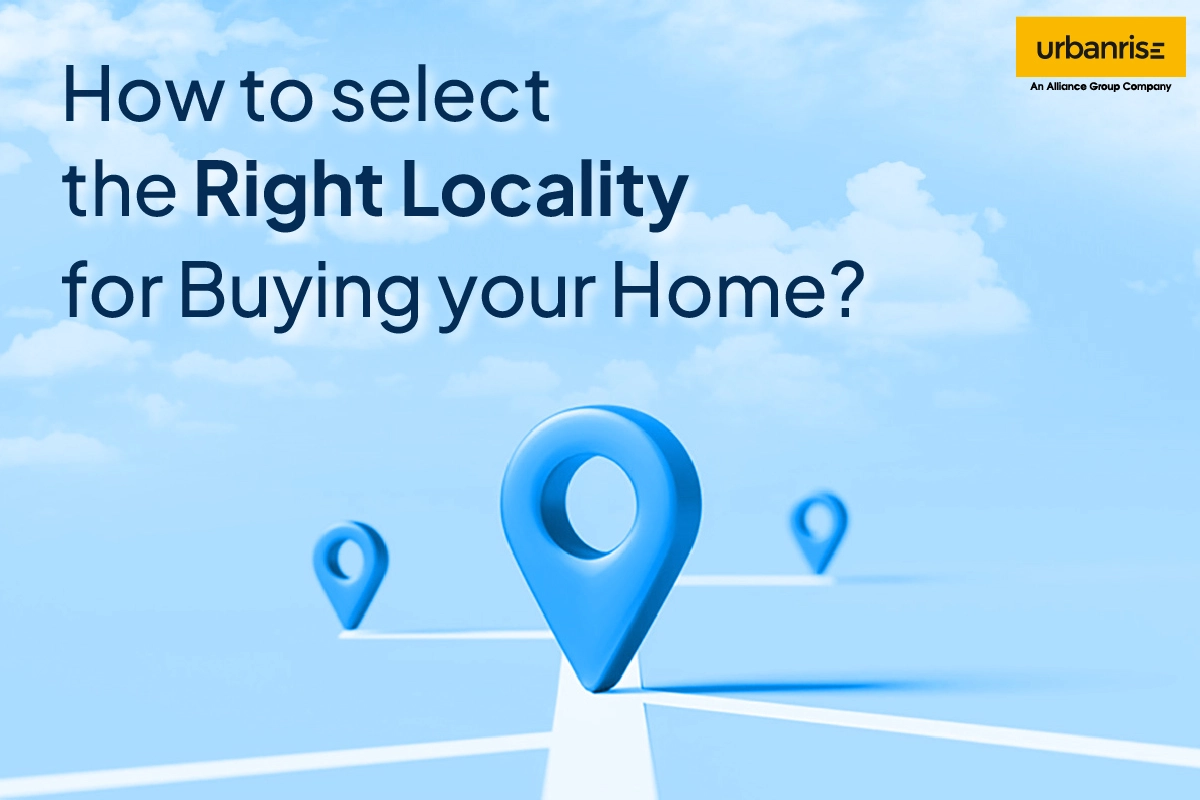 How to select the right locality for buying your home? - Gated Community Apartments for Sale in Chennai