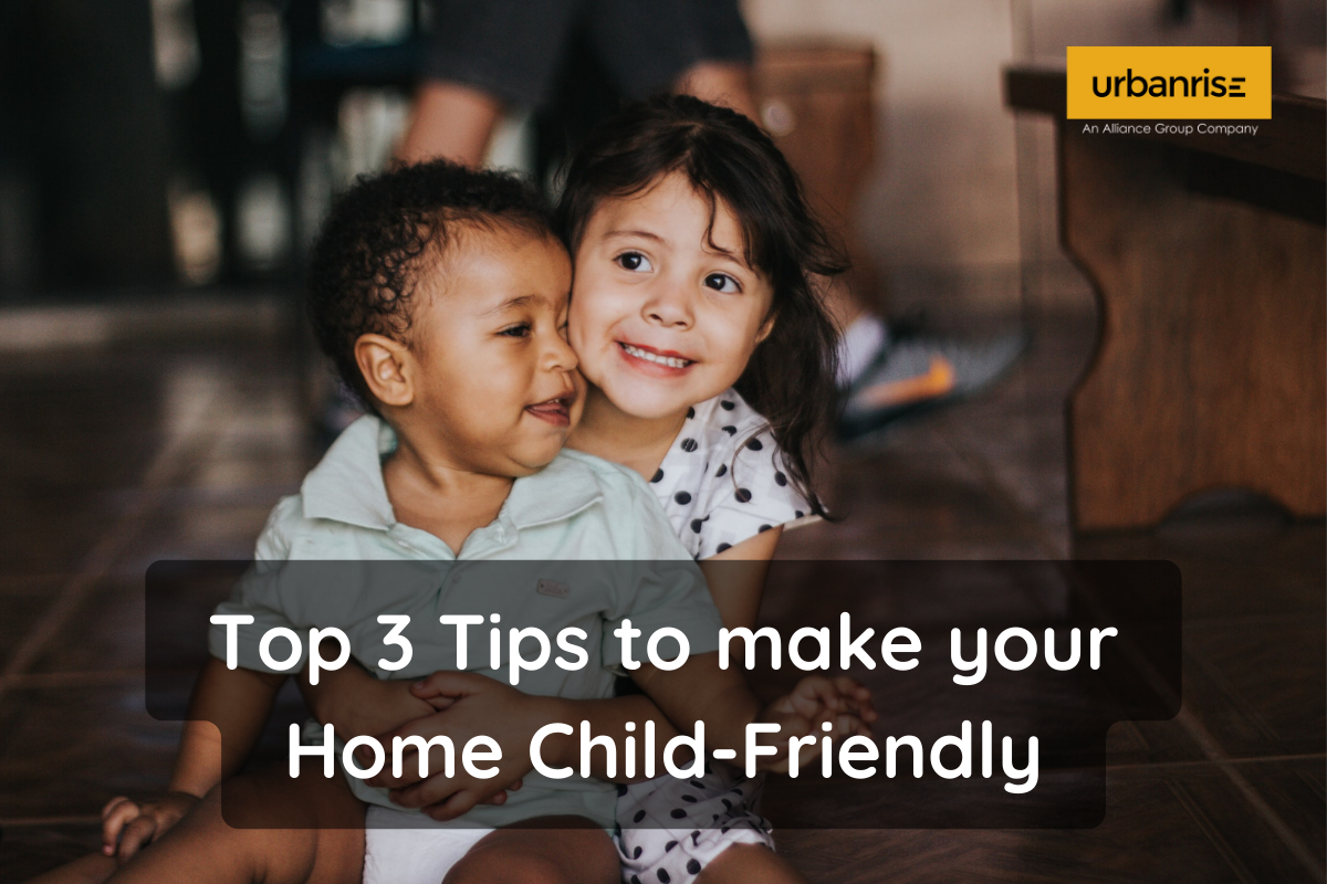 Top 3 Tips to make your Home Child-Friendly - Flats for Sale in Chennai