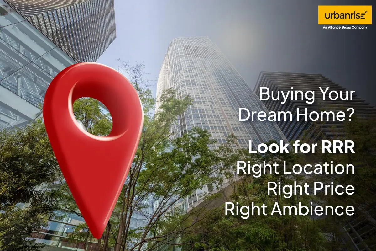 Buying Your Dream Home? Look for RRR - Right Location, Right Price, Right Ambience - Luxury Apartments for Sale in Chennai